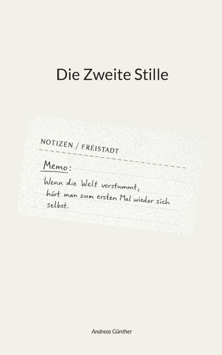Kniha Die Zweite Stille Andreas Günther