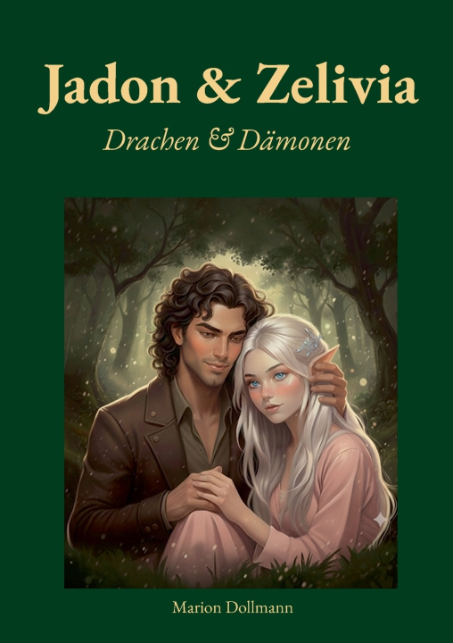Kniha Jadon & Zelivia Marion Dollmann