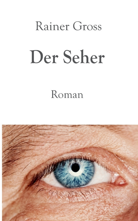 Kniha Der Seher Rainer Gross