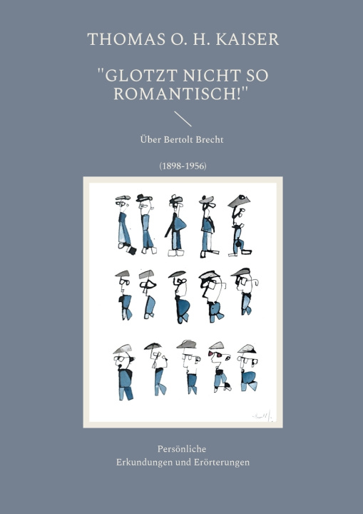 Kniha "Glotzt nicht so romantisch!" Thomas O. H. Kaiser