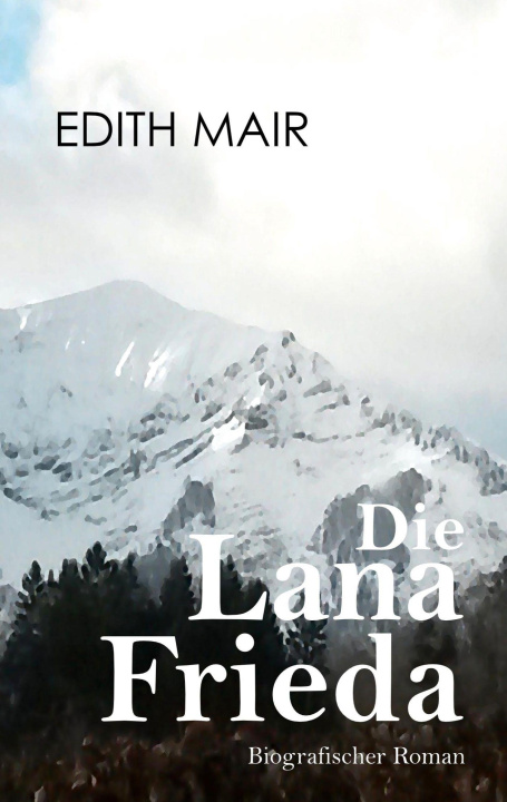 Kniha Die Lana Frieda 