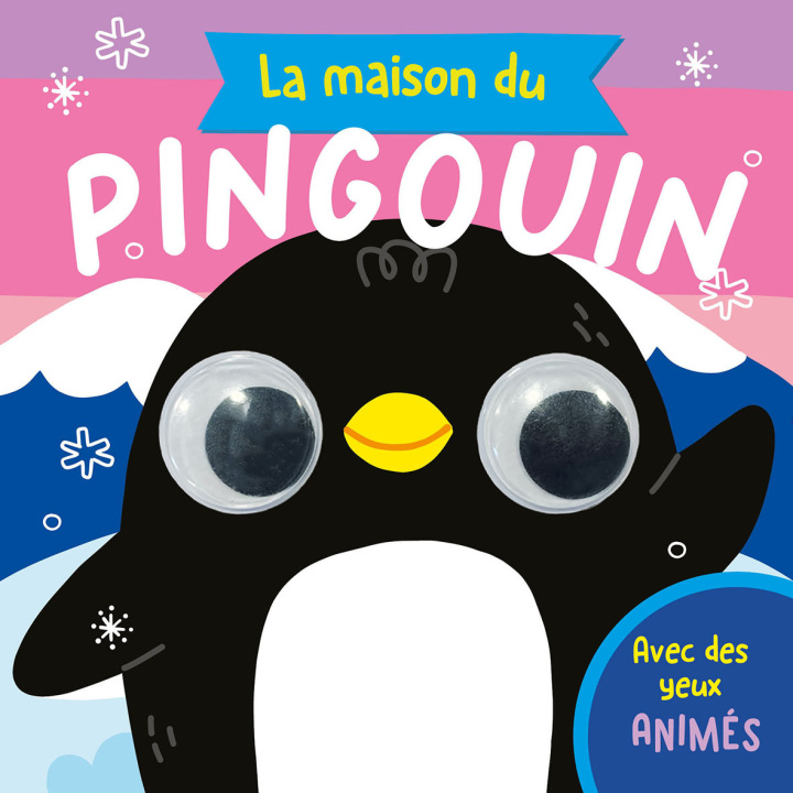 Kniha LA MAISON DU PINGOUIN GROS YEUX 