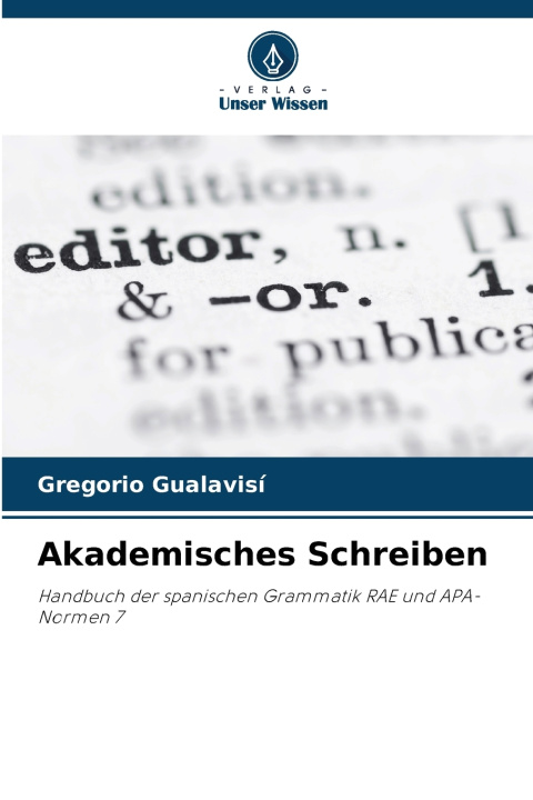 Buch Akademisches Schreiben Gregorio Gualavisi