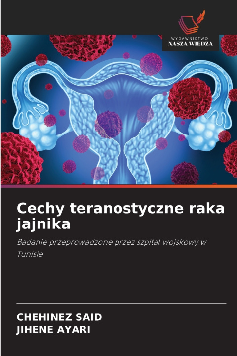 Kniha Cechy teranostyczne raka jajnika CHEHINEZ SAID