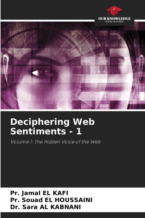 Kniha Deciphering Web Sentiments - 1 Pr. Jamal EL KAFI