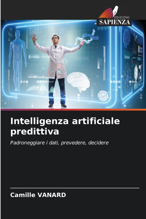 Boek Intelligenza artificiale predittiva Camille VANARD