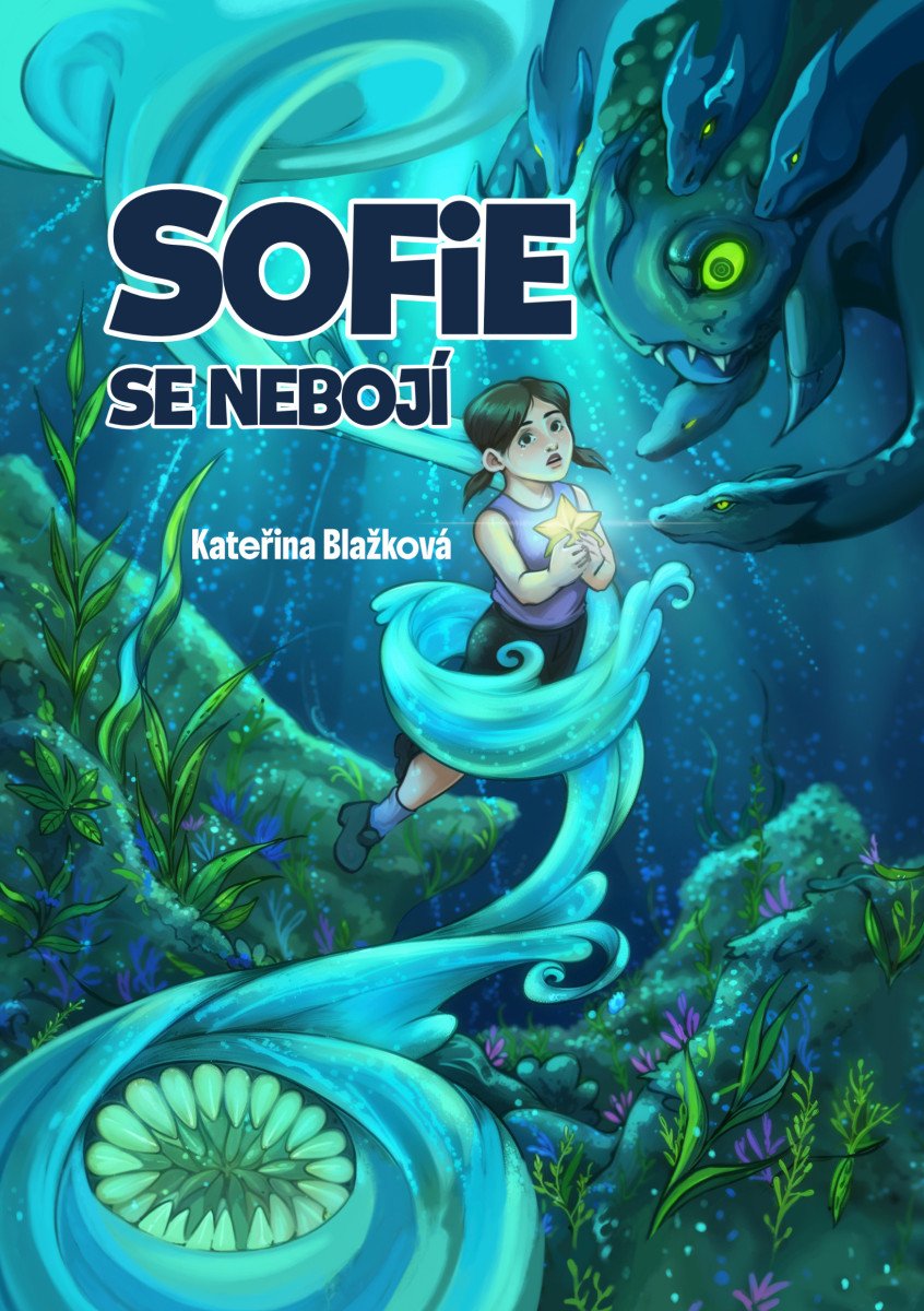 Kniha Sofie se nebojí Kateřina Blažková