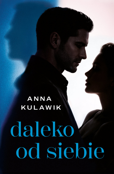 Kniha Daleko od siebie Anna Kulawik