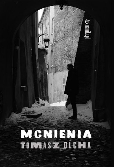 Kniha Mgnienia Tomasz Olcha