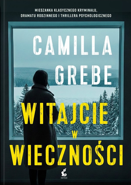 Knjiga Witajcie w Wieczności Camila Grebe