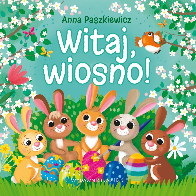 Kniha Witaj, wiosno! Anna Paszkiewicz