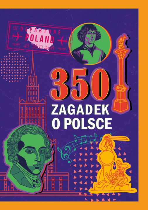 Knjiga 350 zagadek o Polsce Izabela Wojtyczka