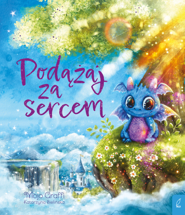 Kniha Podążaj za sercem Graffi Mojo