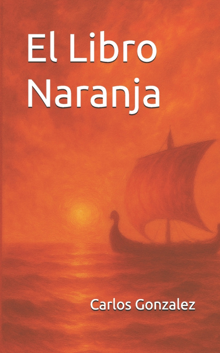 Kniha El Libro Naranja Carlos Gonzalez