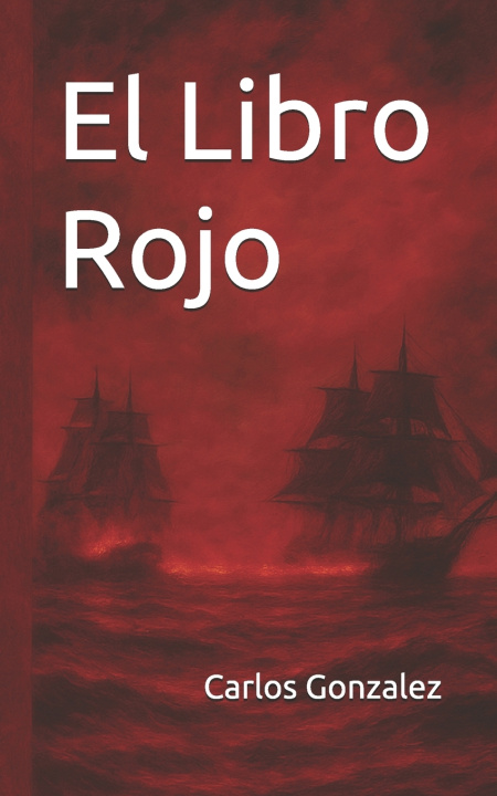 Knjiga El Libro Rojo Carlos Gonzalez