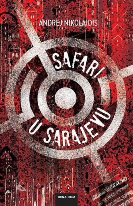 Kniha Safari u Sarajevu Andrej Nikolaidis