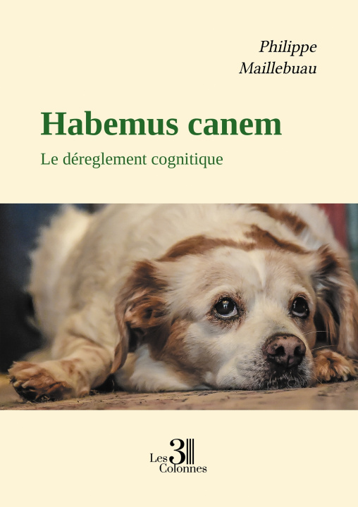 Kniha Habemus canem Philippe MAILLEBUAU