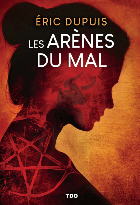 Kniha Les arènes du mal DUPUIS
