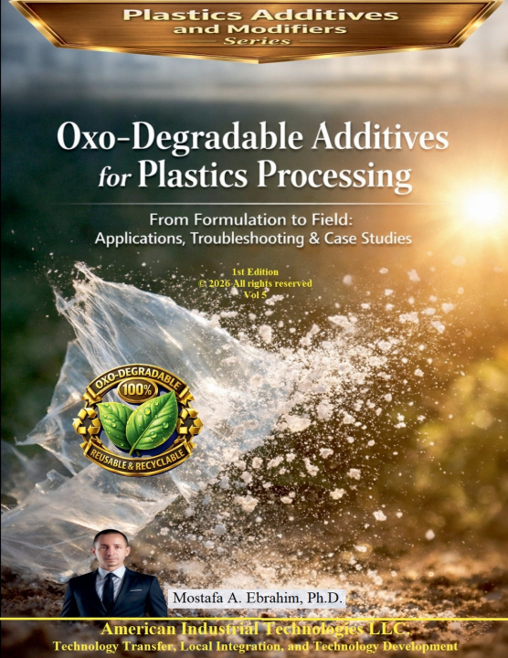 Kniha Oxo-Degradable Additives for Plastics Processing Mostafa Ebrahim