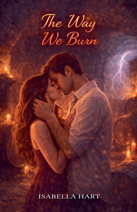 Kniha The Way We Burn Isabella Hart