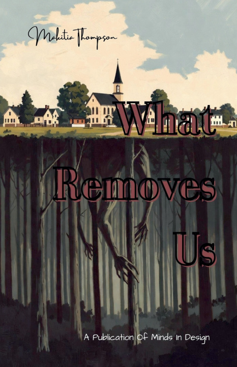 Kniha What Removes Us Makitia Thompson