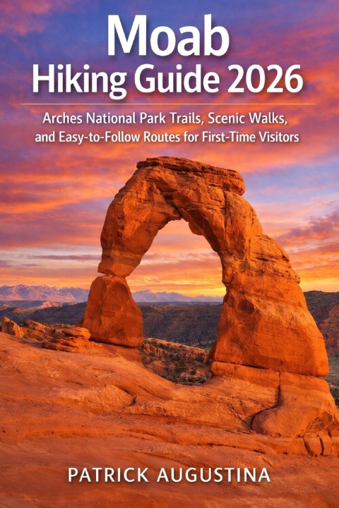 Kniha MOAB HIKING GUIDE 2026 PATRICK AUGUSTINA