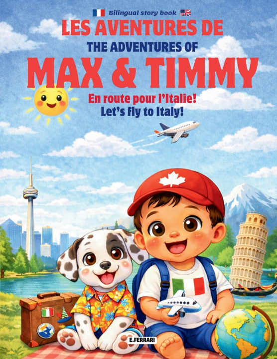 Kniha Les aventures de Max & Timmy - En route pour l'Italie! E. Ferrari