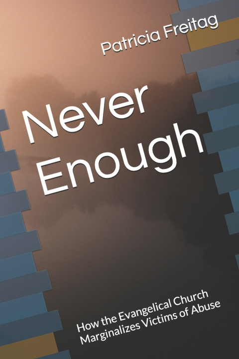Knjiga Never Enough Patricia Freitag