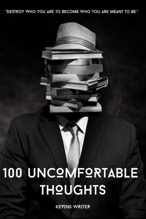 Kniha 100 UNCOMFORTABLE THOUGHTS Kevins Writer