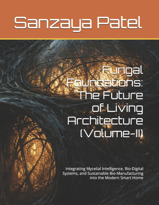 Kniha Fungal Foundations Sanzaya Patel