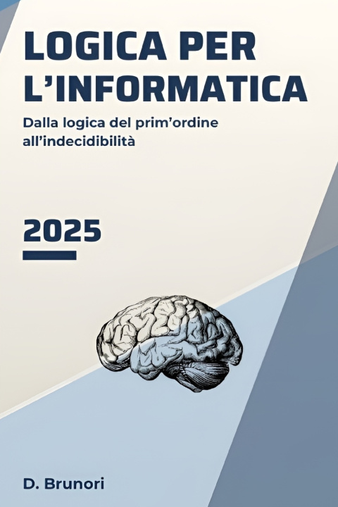 Kniha Logica per L'informatica Davide Brunori