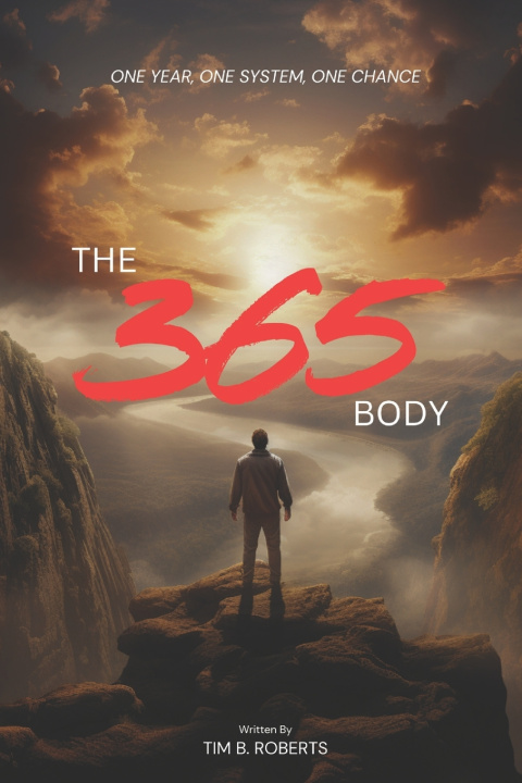 Knjiga The 365 Body Timothy B Roberts