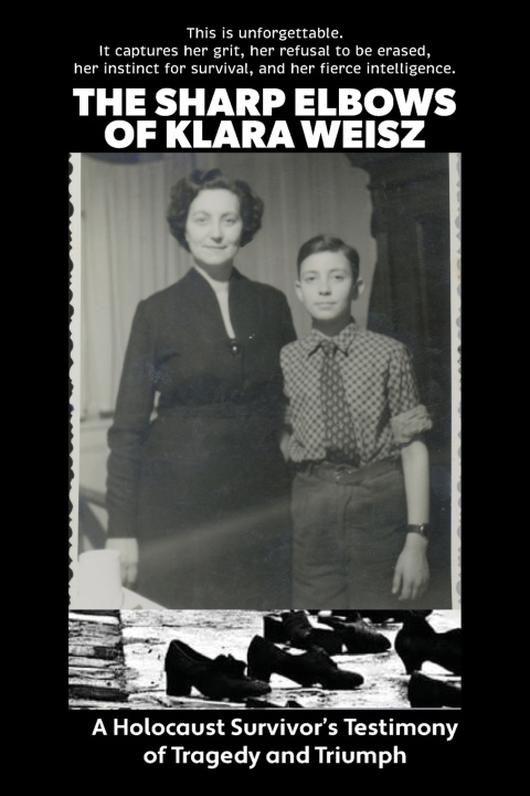 Kniha The Sharp Elbow of Klara Weisz Klara Weisz