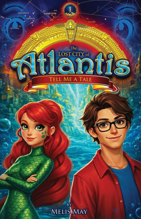 Kniha The Lost City of Atlantis, Book 1 of 13 - TELL ME A TALE Melis May