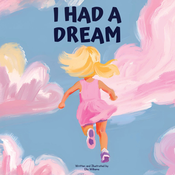 Kniha I Had a Dream Ella Williams