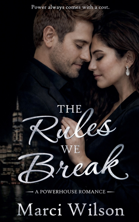 Kniha The Rules We Break Marci Wilson