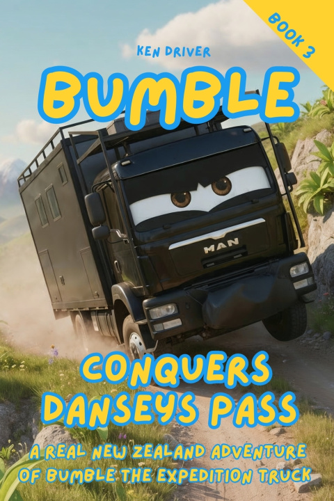 Kniha Bumble Conquers Danseys Pass Ken Driver