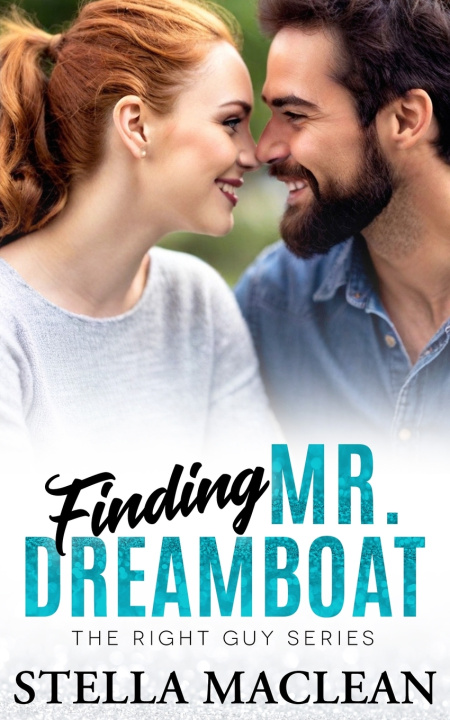 Kniha Finding Mr. Dreamboat Stella MacLean