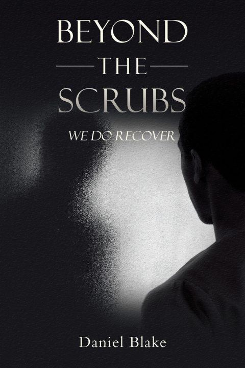 Kniha BEYOND THE SCRUBS Daniel Blake