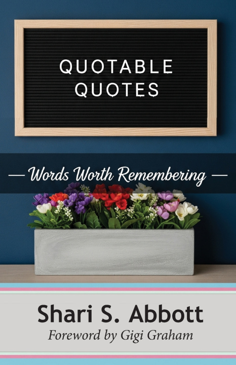 Knjiga Quotable Quotes Shari S. Abbott