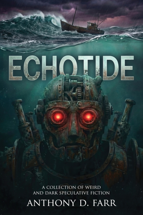 Knjiga Echotide Anthony D. Farr