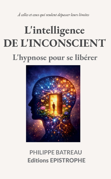 Kniha INTELLIGENCE DE INCONSCIENT BATREAU PHILIPPE