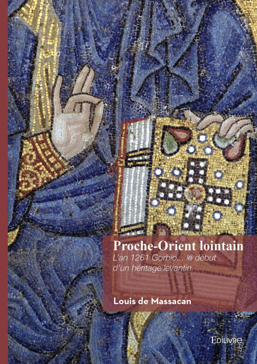 Knjiga Proche-Orient lointain Louis de Massacan