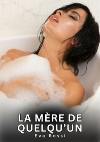 Knjiga MERE DE QUELQU UN ROSSI EVA