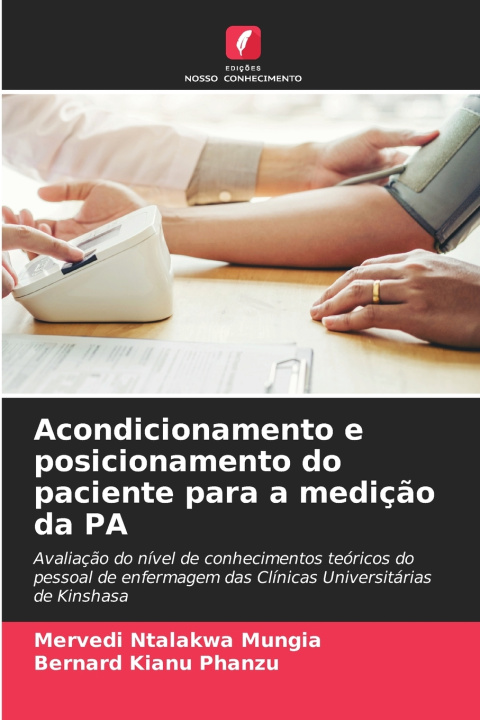 Kniha Acondicionamento e posicionamento do paciente para a medição da PA Mervedi Ntalakwa Mungia
