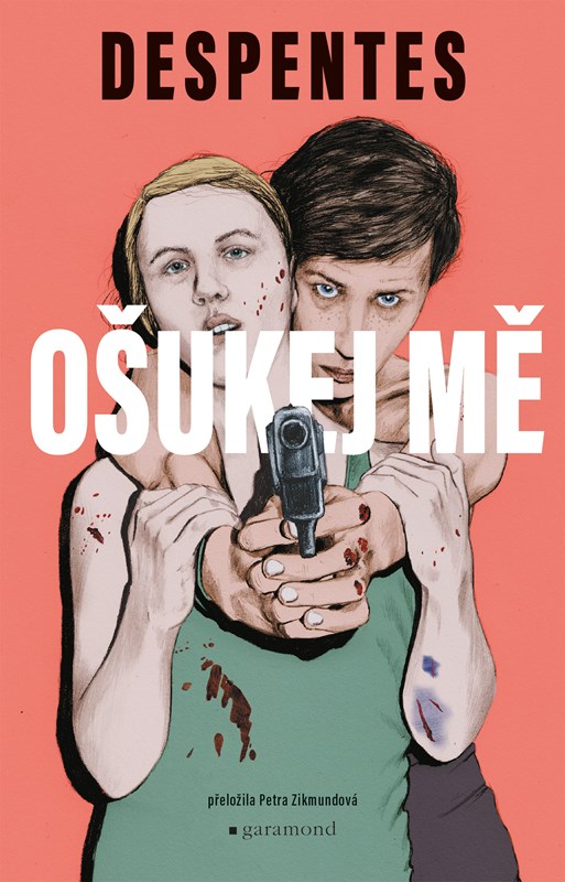 Buch Ošukej mě Virginie Despentes