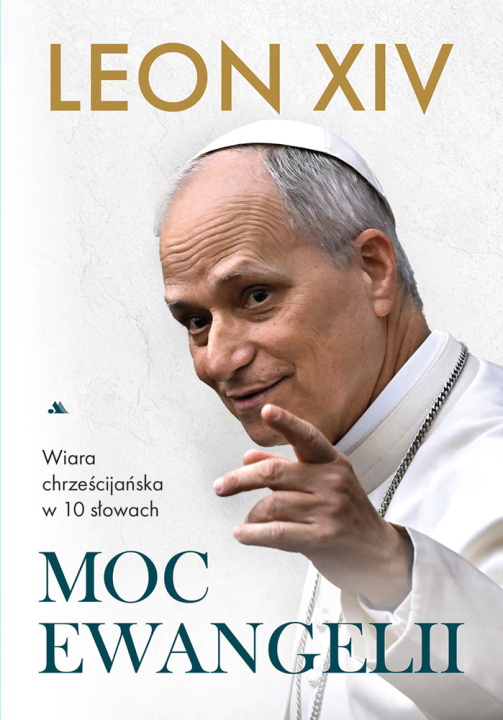 Kniha Moc Ewangelii. Papież Leon XIV