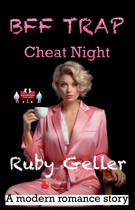Knjiga BFF Trap - Cheat Night Ruby Geller