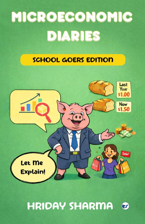 Kniha Microeconomic Diaries Hriday Sharma