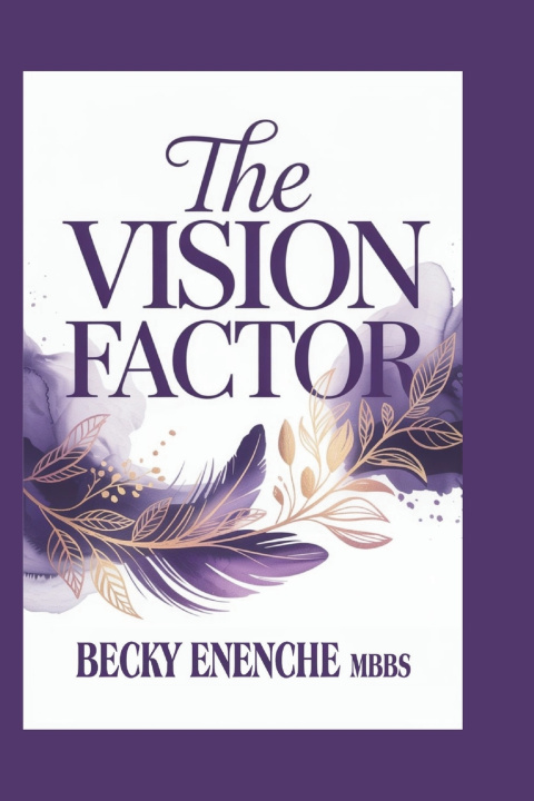 Kniha The Vision Factor Becky Enenche